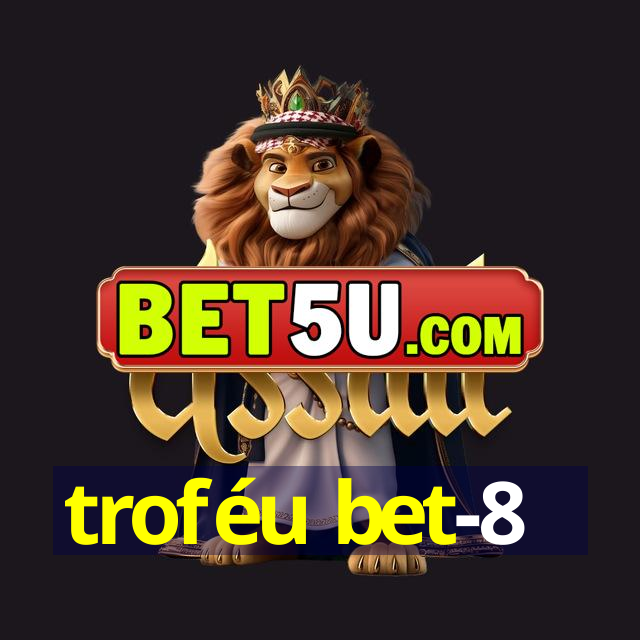 troféu bet